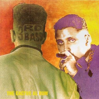 3rd Bass -  The Cactus Album